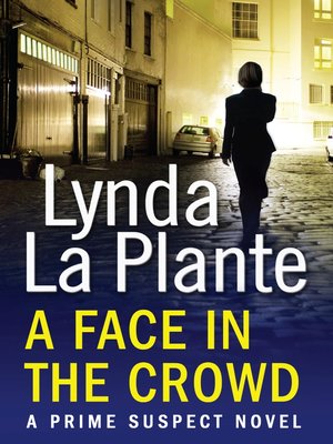 cover image of A Face In The Crowd (Prime Suspect, Book 2)